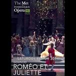 The Met Opera Live in HD presents Romeo Et Juliette / Foothills, Oneonta