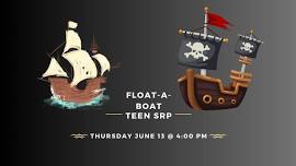 TEEN SRP Float-A-Boat