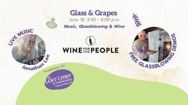 Glass & Grapes - Hospitality Industry, Visitors & Fredericksburg Locals Invited