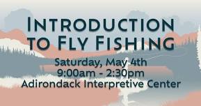 Introduction to Fly Fishing