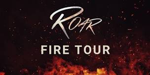 ROAR FIRE TOUR - PALMERSTON NORTH