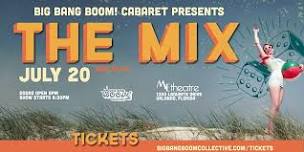 Big Bang BOOM! Cabaret presents The Mix