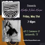 Heather Nikole Harper at Commerce Street Drafthouse