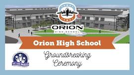 Orion High School Groundbreaking Ceremony