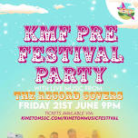 KMF Pre Festival Party