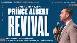 Prince Albert Revival Meetings with Evangelist Michael Vidulich