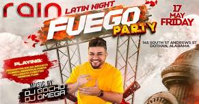 Latin Night Feugo Party!