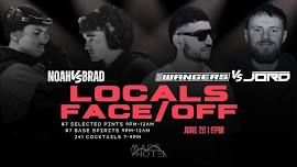 Macs Hotel Presents: Locals Face/Off