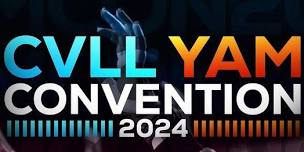 CVLL YAM CONVENTION 2024