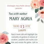 Tea with Author Mary Agria