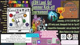 cEDH Land, Go! Summer Kick-off Tournament