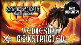 One Piece Wednesday Constructed