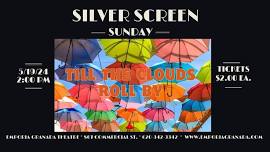 Silver Screen Sunday -- Till the Clouds Roll By