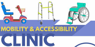 Mobility and Accessibility Clinic