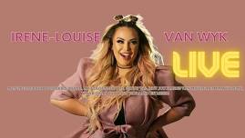 IRENE-LOUISE VAN WYK LIVE @ OLD TANNERY / WELLINGTON : 22 JUNE