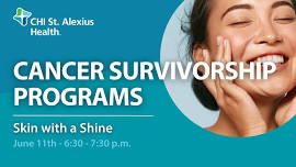 Cancer Survivorship Programs - Skin with a Shine!