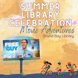 Summer Library Celebration Movie Adventures- “Free Guy”