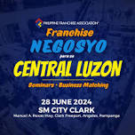 Franchise Negosyo para sa CENTRAL LUZON - Business Matching