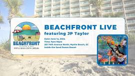 Beachfront Live w/ JP Taylor