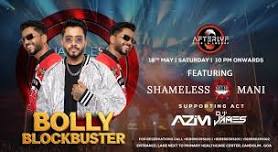 Bolly Blockbuster featuring Shameless Mani