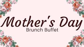 Mother's Day Brunch Buffet