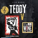 Teddy V Live