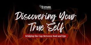 Discovering Your True Self: Bridging the Gap Between Soul and Ego-Peoria