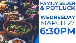 Family Seder & Potluck