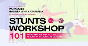 Papamahi Hauata Whakataruna - Stunts 101 Workshop