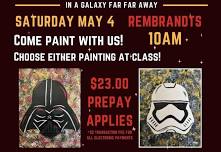 May the Fourth Star Wars Day | Rembrandts Class at 408 Fine Arts Factory