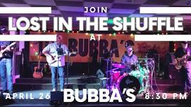 Lost In The Shuffle plays Bubba’s