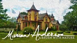 Exhibit | Marian Anderson: A Brush with Nature