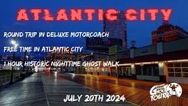 Atlantic City Day Trip & Ghost Walk