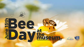 Bee Day at the Yakima Valley Museum!