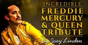 Incredible Freddie Mercury & Queen Tribute - by Joey Linden