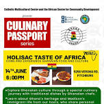 Culinary Passport Series, Ticket to Ghana!