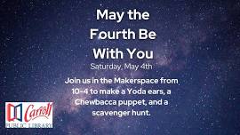 May the Fourth Be With You Day