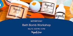 Mother's Day Bath Bomb Workshop