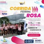 Corrida Federal Rosa - Contra à Violência Doméstica - Porto real