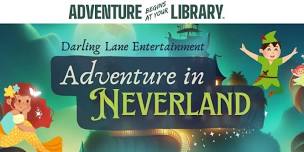 Adventure in Neverland with Darling Lane Entertainment