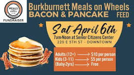 Bacon & Pancake Feed (hosted by Burkburnett Meals On Wheels)