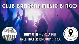 Club Bangers Music Bingo at Tall Trellis