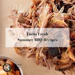 Farm Fresh Summer BBQ Recipes