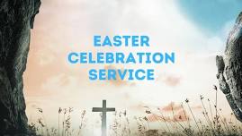 Easter Celebration Service