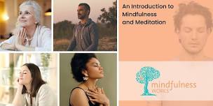 An Introduction to Mindfulness and Meditation 4-week Course — Eltham