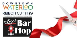 Local Bar Hop Ribbon Cutting