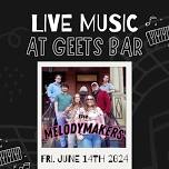 MELODY MAKERS - Live Music - Geets Bar