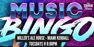 Music Bingo at Miller's Ale House - Miami Kendall - $100 in prizes!!