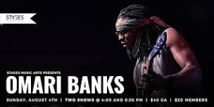 Stages Presents Omari Banks