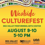 Westside CultureFest: A Block-Party Celebration of Arts and Community Diversity